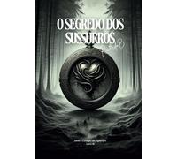 O Segredo dos Sussuros: 3