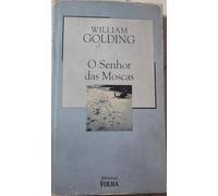 o senhor das moscas de william golding pela folha 2003 Ed. 2003