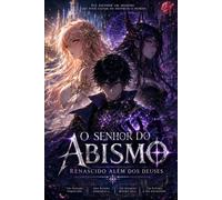 O Senhor do Abismo: Renascido Além dos Deuses