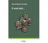 O sensi miei