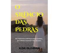 O SILÊNCIO DAS PEDRAS