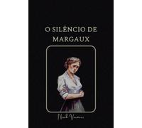 O Silêncio de Margaux