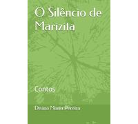 O Silêncio de Marizita: Contos