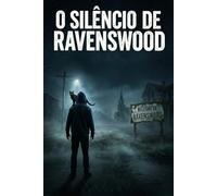 O Silêncio de Ravenswood