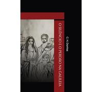 O Silêncio e o Perdão na Galileia