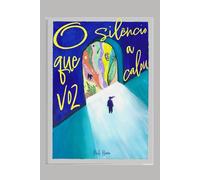 O SILÊNCIO QUE A VOZ CALOU