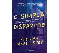 O simpla disparitie - Gillian McAllister, Editie in limba romana