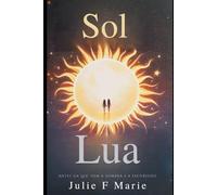 O Sol e a Lua