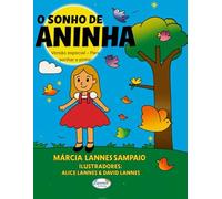 O SONHO DE ANINHA: Versão especial