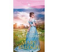 O sotie ascultatoare - Mary Balogh