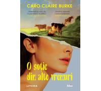 O sotie din alte vremuri - Caro Claire Burke, Folio, Editie in limba romana