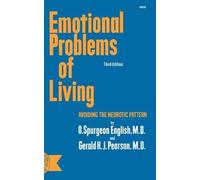 O. Spurgeon English Gerald H J Pearson Emotional Problems of Living (Tascabile)