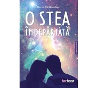 O stea indepartata - Karen McQuestion, ForTeen, Editie bilingva romana-engleza