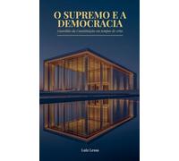 O Supremo e a Democracia