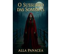 O Sussurro das Sombras