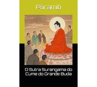 O Sutra Surangama do Cume do Grande Buda