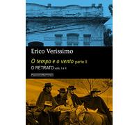 O Tempo e o Vento. O Retrato - Parte II