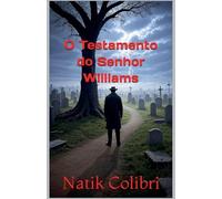 O Testamento do Senhor Williams