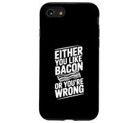 O ti piace la pancetta o ti sbagli divertente Custodia per iPhone SE (2020) / 7/8