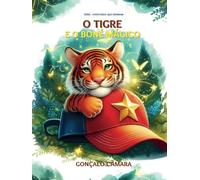 O Tigre e o Boné Mágico: Série - Aventuras que Ensinam