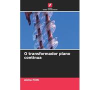 O transformador plano continua