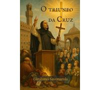 O triunfo da Cruz (traduzido)