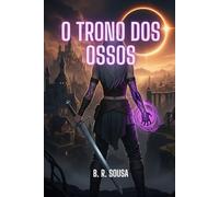 O trono Dos Ossos