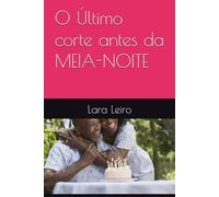 O Último corte antes da MEIA-NOITE