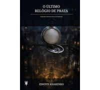 O Último Relógio de Prata