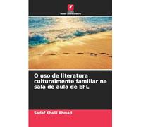 O uso de literatura culturalmente familiar na sala de aula de EFL