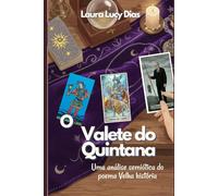 O valete do Quintana: Uma análise semiótica do poema Velha História