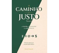 O valor do trabalho e da diligência: Minutos Diários de Prosperidade Bíblica - Volume 1