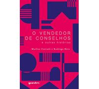 O Vendedor de Conselhos e Outras Historias