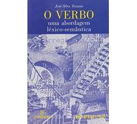 O Verbo de Uma Abordagem Léxico Semântica (Em Portuguese do Brasil)