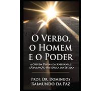 O VERBO, O HOMEM E O PODER: GÊNESIS CONTRA O ESTADO USURPADOR