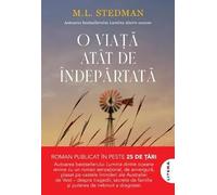O viata atat de indepartata - M. L. Stedman, Folio, Editie in limba romana