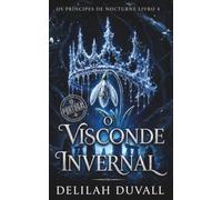 O VISCONDE INVERNAL: UMA ROMANTASY DARK FAE