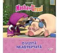 O vizita neasteptata. Masha si Ursul