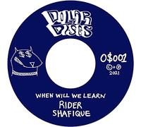 O$Vmv$M & Rider Shafique - When Will We Learn