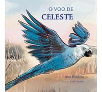 O VOO DE CELESTE