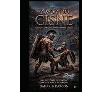 O Voo do Cisne: A Promessa de um Homem Livre