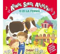 O zi la ferma. Atinge, simte, asculta - Martina Boschi