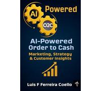 O2C AI-Powered Growth: Marketing, Strategy & Customer Insights