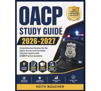 OACP Study Guide 2026-2027: Comprehensive Reviews for the Sigma Survey and Constable Selection System with 2,500 Practice Questions