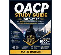 OACP Study Guide 2026-2027: The Ultimate Preparation System for Excelling in the SSPO, Personality Assessment, and Beyond