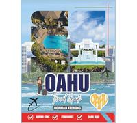 OAHU 2026: Paradise Adventures, Hidden Beaches & Local Secrets for an Unforgettable Hawaiian Getaway