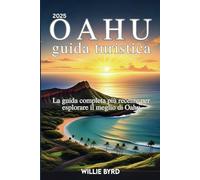 OAHU Guida Turistica 2025: La guida completa più recente per esplorare il meglio di Oahu