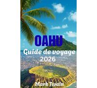 OAHU Guide de voyage 2026