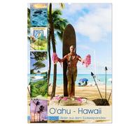 O'ahu - Hawaii, Bilder aus dem Südseeparadies (Wandkalender 2026 DIN A2 hoch), CALVENDO Monatskalender: Bildersammlung von O'ahu, einer der faszinierenden Inseln Hawaiis