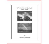 OAHU’S AND HONOLULU’S BEST SITES